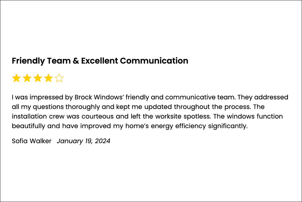 A review left by a pleased customer that liked the communicativeness of Brock Windows 